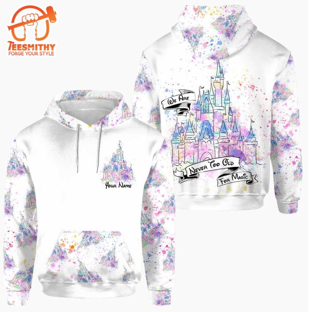 We Are Never Too Old For Magic Castle – Personalized Mickey Mouse Hoodie And Leggings