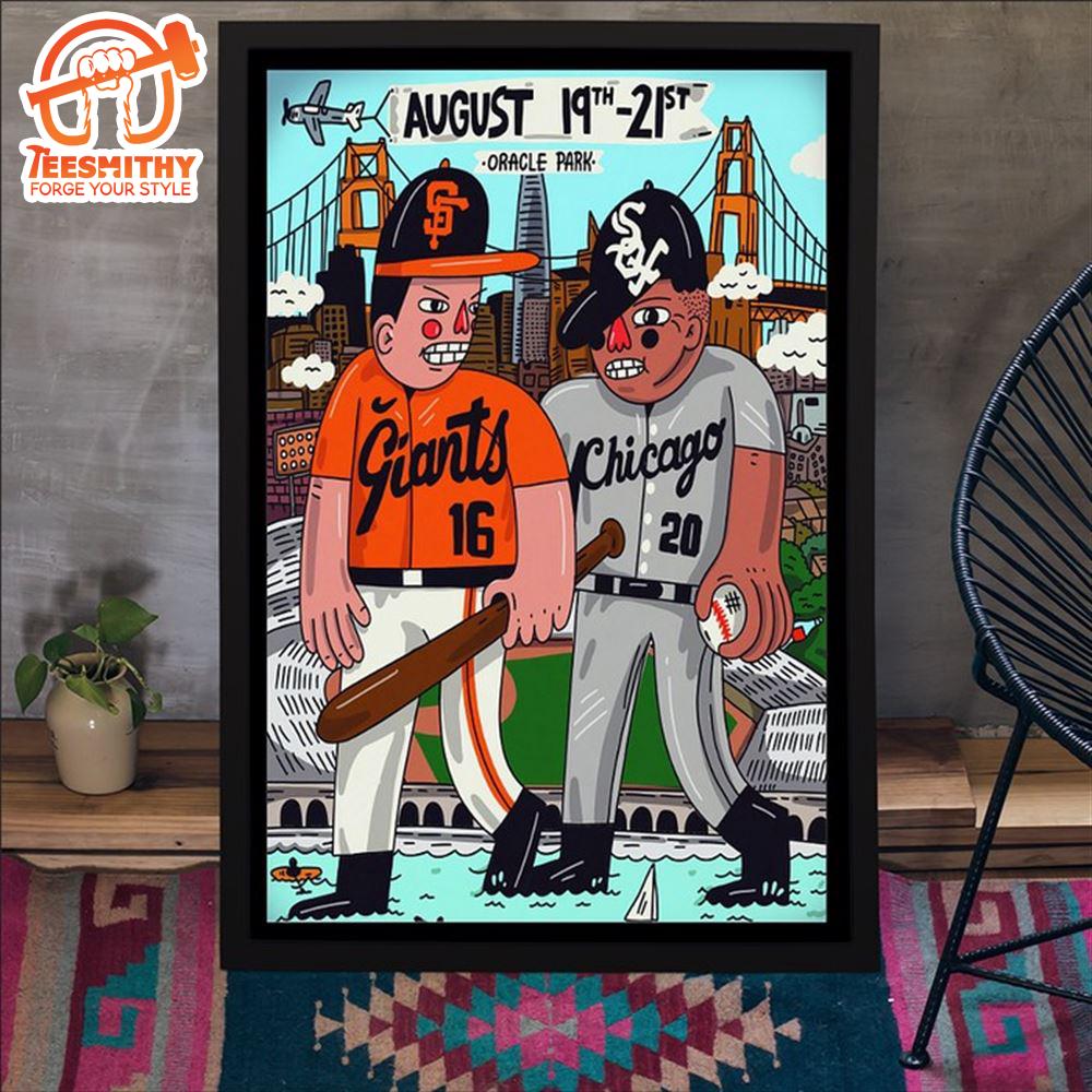 White Sox Vs Giants August 19-21 2024 San Francisco CA Poster Canvas